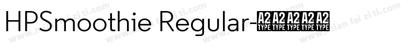 HPSmoothie Regular字体转换